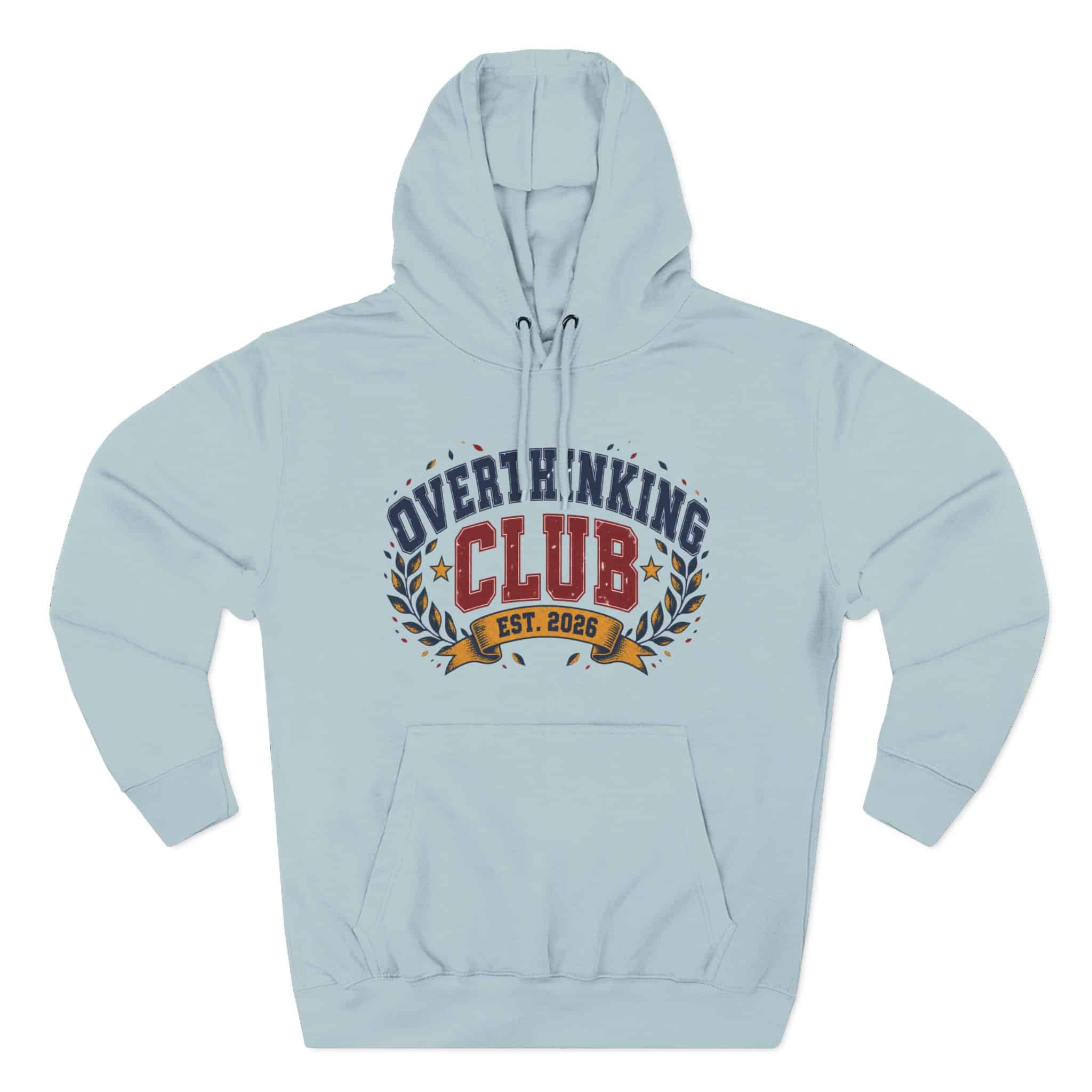 Overthinking Club Hoodie - Funny Vintage Collegiate Varsity Style Humor Hoodie - Image 28